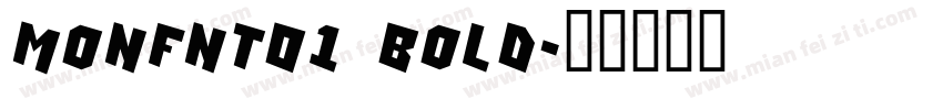 MonFnt01 Bold字体转换